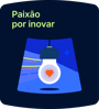 Paixão por inovar