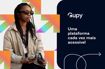 A plataforma Gupy mais acessível para pessoas candidatas cegas ou com baixa...