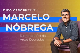 Ídolos do RH: Marcelo Nóbrega e a Promoção da Diversidade